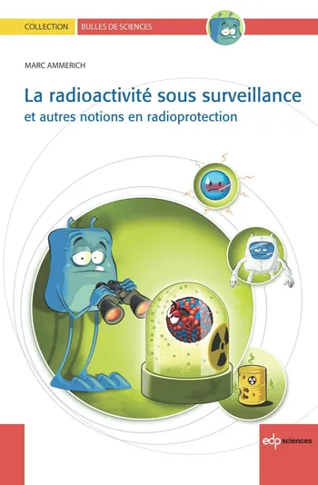 Couverture : La radioactivité sous surveillance par Marc Ammerich
